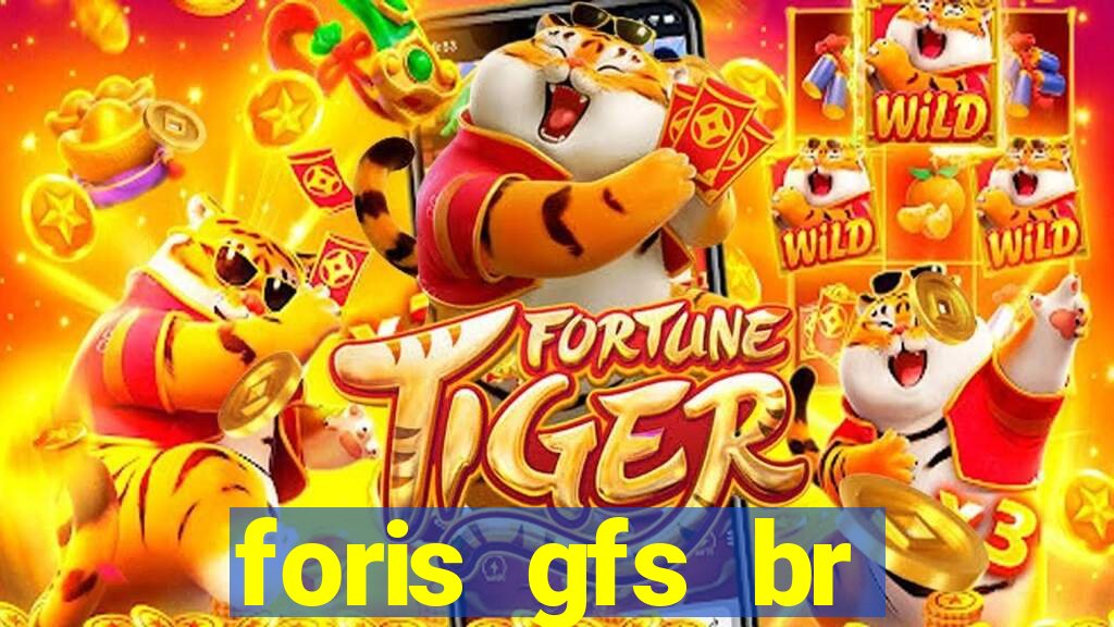 foris gfs br instituicao de pagamento ltda